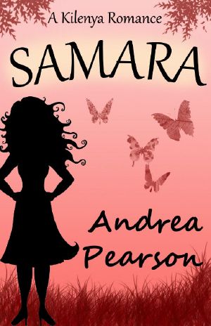 [Kilenya Adventures and Romances 01] • Samara, a Kilenya Romance (Kilenya Romances Book 1)